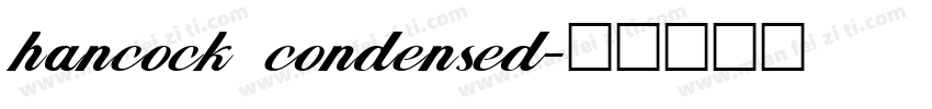 hancock condensed字体转换